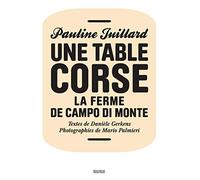 Une table corse: La ferme de Campo di Monte