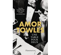 Une table pour deux - Amor Towles - Flammarion - broché - Nouvelles