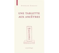 Une Tablette aux ancêtres - Stéphane Corcuff - L’Asiathèque - broché - Livre