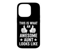 Une Tante géniale et drôle Qui Dit ça à Quoi Ressemble Une Tante géniale Coque pour iPhone 14 Pro