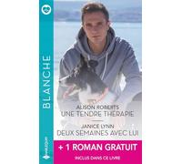 Une tendre thérapie - Deux semaines avec lui + 1 titre gratuit