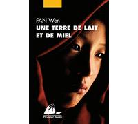 Une terre de lait et de miel