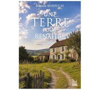 Une terre pour renaître