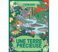 Une Terre précieuse - Sandra Laboucarie - Sens Dessus Dessous - cartonné - Document jeunesse