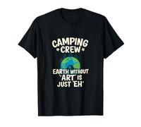 Une Terre sans Art n'est qu'un Design d'équipe de Camping T-Shirt