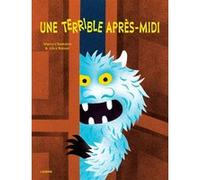 Une terrible après-midi Marco Chamorro (Auteur), Alice Bossut (Illustration)