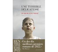 Une terrible délicatesse - Jo Browning Wroe - Les Escales - broché - Roman