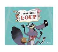 Une Terrible Envie De Loup