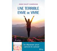 Une terrible envie de vivre