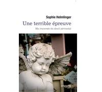 Une terrible épreuve - Sophie Helmlinger - Empreinte Temps Present - broché - Récit