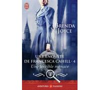 Une terrible menace Tome 4 - Brenda Joyce - J'ai Lu - Poche - Roman