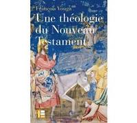 Une théologie du Nouveau Testament