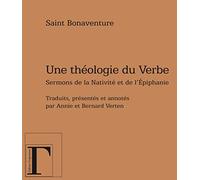 Une théologie du Verbe : Sermons de la Nativité et de l'Epiphanie
