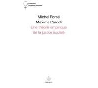 Une théorie empirique de la justice sociale - Michel Forsé - Hermann - broché - Essai