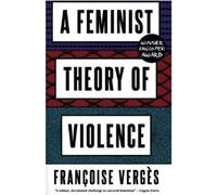 Une théorie féministe de la violence