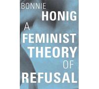 Une théorie féministe du refus