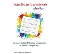 Une théorie spéciale de l'emploi - Noga Adam (Buch auf Polnisch)
