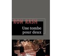 Une tombe pour deux Ron Rash (Auteur), Isabelle Reinharez (Traduction)