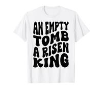 Une Tombe Vide Un Roi Risen Christian Resurrection Sunday T-Shirt