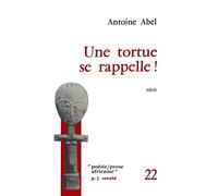 Une tortue se rappelle!: Récit