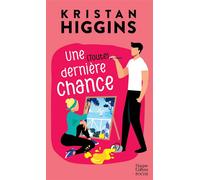 Une (toute) dernière chance - Kristan Higgins - Harpercollins - Poche - Roman