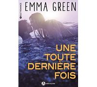 UNE TOUTE DERNIERE FOIS