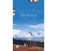 Une trace de la chose Dhammapada - Joanna Jurewicz (Literatur, Religion auf Polnisch)