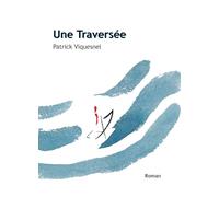 Une Traversée