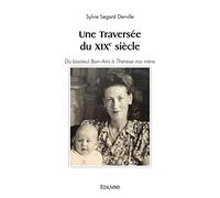 Une Traversée du XIXe siècle