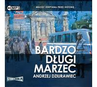 Une très longue marche - Andrzej Dziurawiec (Hörbuch auf Polnisch)
