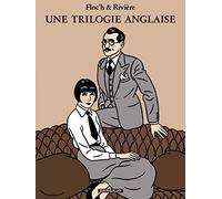 UNE TRILOGIE ANGLAISE