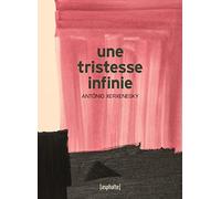 Une tristesse infinie