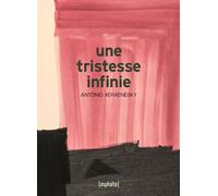 Une tristesse infinie