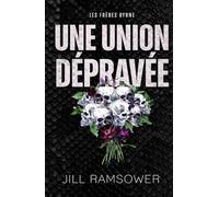 Une union dépravée: Une romance dans la mafia avec mariage arrangé