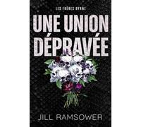 Une union dépravée: Une romance dans la mafia avec mariage arrangé