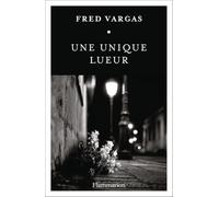 Une unique lueur – Flammarion