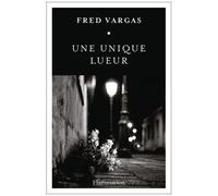 Une unique lueur – Flammarion