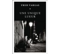 Une unique lueur – Flammarion