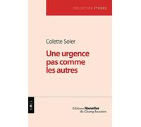 Une urgence pas comme les autres