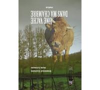 Une vache dans ma chambre