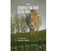Une vache dans ma chambre