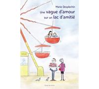 Une Vague D'amour Sur Un Lac D'amitié