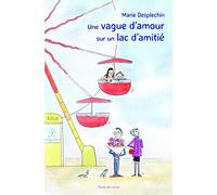 Une vague d'amour sur un lac d'amitié