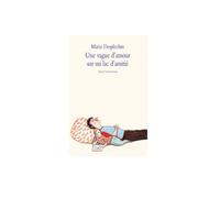 Une vague d'amour sur un lac d'amitié