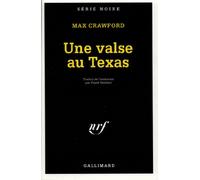 Une valse au Texas Tprix - MAX CRAWFORD - Gallimard - Poche - Livre