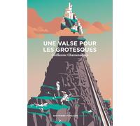 Une valse pour les grotesques