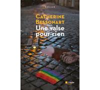 Une valse pour rien - Catherine Bessonart - L'aube Eds De - broché - Roman