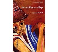 Une veillée au village Contes du Mali - Doumbi Fakoly - L'harmattan - broché - Album jeunesse dès 6 ans