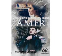 Une vengeance au goût amer