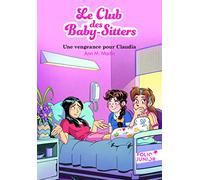 Le Club des Baby-Sitters – Tome 19 : Une vengeance pour Claudia – Gallimard